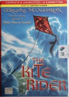 The Kite Rider written by Geraldine McCaughrean performed by Anton Lesser on Cassette (Unabridged)
